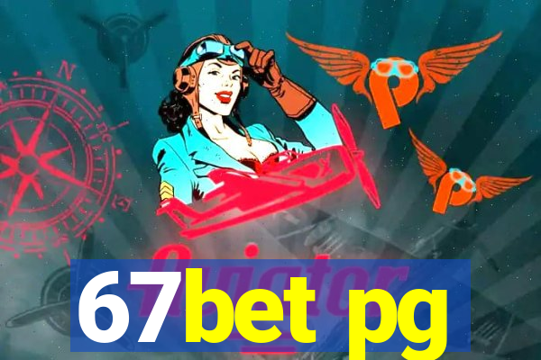 67bet pg